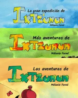 Las Aventuras de Ixtzunun 3 Tomos